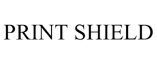 PRINT SHIELD trademark