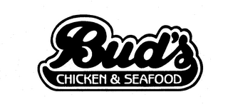 BUD'S CHICKEN & SEAFOOD