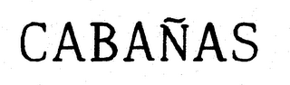 CABANAS trademark