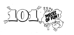 101 PIECES OF FUN trademark