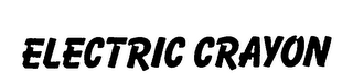 ELECTRIC CRAYON trademark