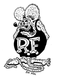 R.F. RAT FINK