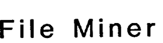 FILE MINER trademark