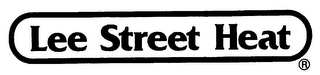 LEE STREET HEAT trademark