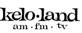 KELO-LAND AM-FM-TV