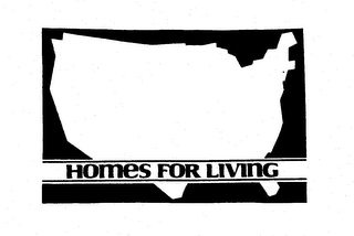 HOMES FOR LIVING