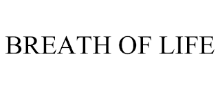 BREATH OF LIFE trademark