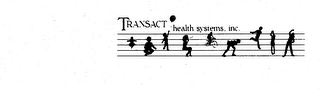 TRANSACT HEALTH SYSTEMS, INC.