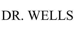 DR. WELLS