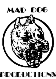 MAD DOG PRODUCTIONS trademark