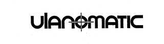 ULANOMATIC trademark