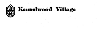 KENNELWOOD VILLAGE trademark
