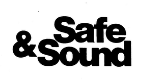 SAFE & SOUND trademark