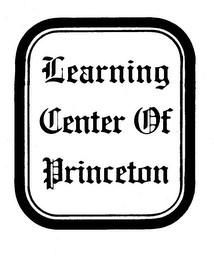 LEARNING CENTER OF PRINCETON trademark