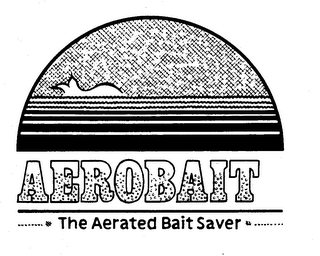 AEROBAIT "THE AERATED BAIT SAVER" trademark
