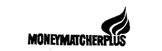 MONEYMATCHERPLUS trademark