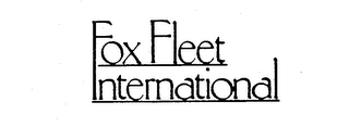 FOX FLEET INTERNATIONAL