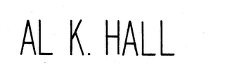 AL K. HALL trademark