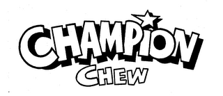 CHAMPION CHEW trademark