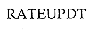 RATEUPDT trademark