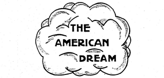 THE AMERICAN DREAM