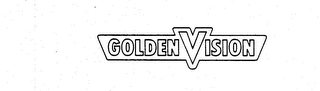 GOLDEN VISION trademark