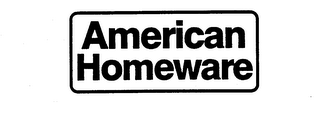 AMERICAN HOMEWARE