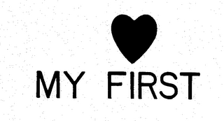 MY FIRST trademark