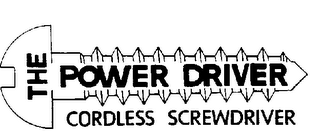 THE POWER DRIVER CORDLESS SCREWDRIVER