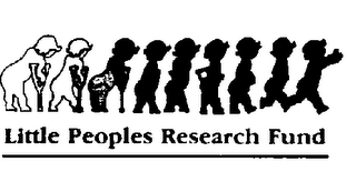 LITTLE PEOPLES RESEARCH FUND