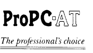 PROPC-AT THE PROFESSIONAL'S CHOICE