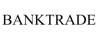 BANKTRADE trademark