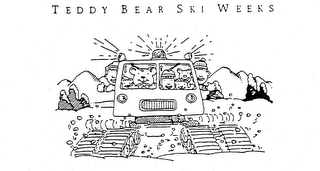 TEDDY BEAR SKI WEEKS