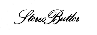 STEREO BUTLER trademark