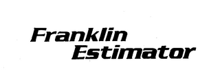FRANKLIN ESTIMATOR trademark
