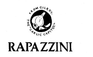 RAPAZZINI THE "GARLIC CAPITOL" FROM GILROY