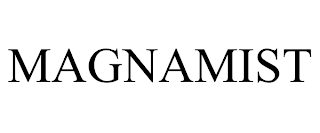 MAGNAMIST trademark