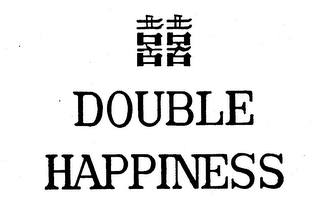 DOUBLE HAPPINESS