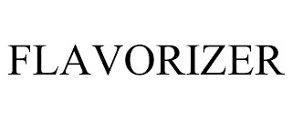 FLAVORIZER trademark