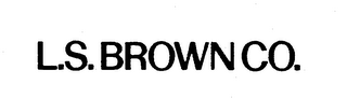 L.S. BROWN CO. trademark