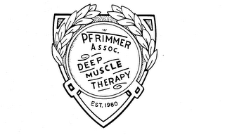 PFRIMMER ASSOC. DEEP MUSCLE THERAPY EST. 1980