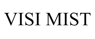 VISI MIST trademark