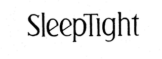 SLEEPTIGHT trademark