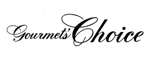 GOURMET'S CHOICE trademark