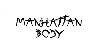 MANHATTAN BODY trademark