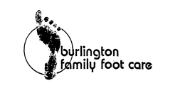 BURLINGTON FAMILY FOOT CARE trademark
