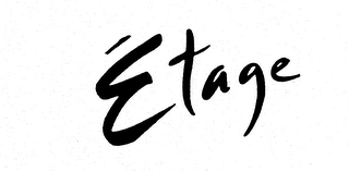 ETAGE trademark
