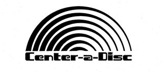 CENTER-A-DISC trademark