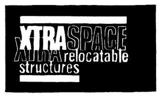 XTRASPACE XTRARELOCATABLE STRUCTURES