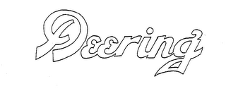 DEERING